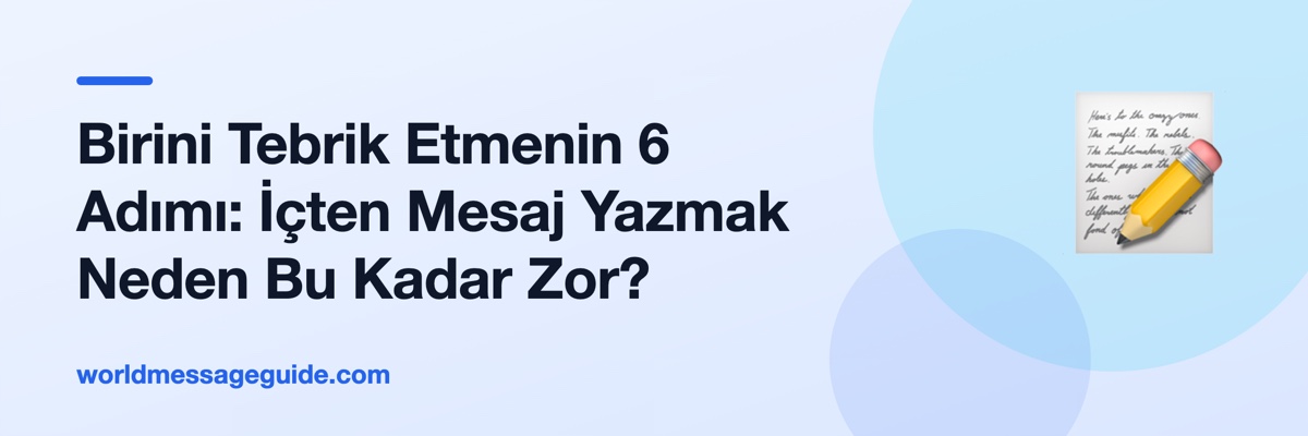Birini Tebrik Etmenin 6 Adımı: İçten Mesaj Yazmak Neden Bu Kadar Zor?